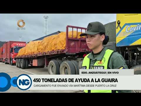 GV Regiones | En vivo - Edo. Anzoátegui | 450 Toneladas de Ayuda para Familias Afectadas por Sismo