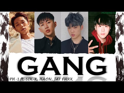 SIK-K GANG REMIX 깡 HAON (김하온), JAY PARK (박재범), PH-1 (Color Coded Lyrics Han/Rom/Eng/가사) (vostfr cc)