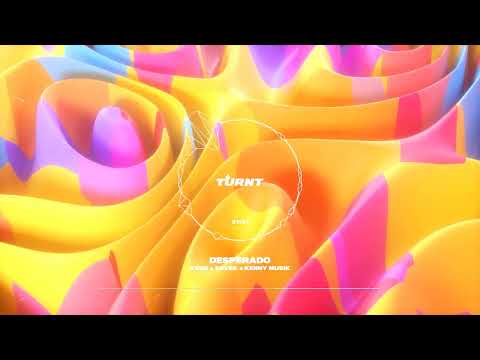 KVSH, Sevek, KENNY MUSIK - DESPERADO