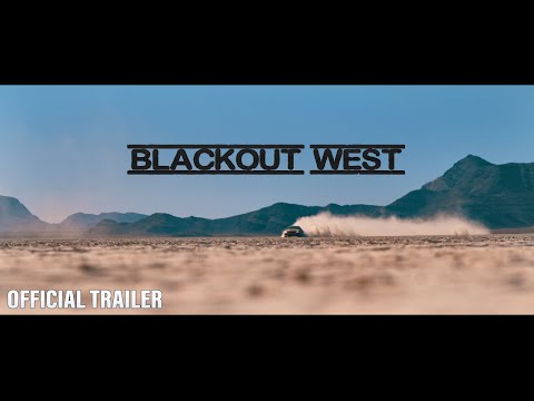 Blackout West Road Trip | Trailer