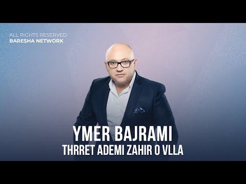 Ymer Bajrami - THRRET ADEMI ZAHIR O VLLA LIVE