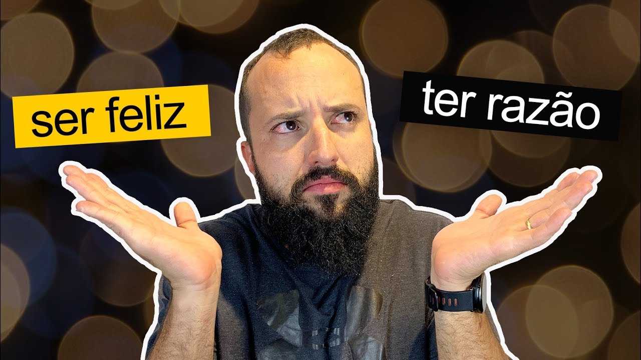 Watch Now SER FELIZ ou TER RAZÃO SER FELIZ ou TER RAZÃO