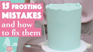 15 Frosting Mistakes You