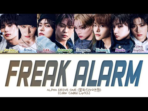 ALPHA DRIVE ONE Freak Alarm Lyrics (Color Coded Lyrics)