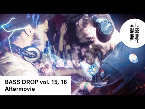 BASS DROP Vol. 15, 16 - w/ Le Lion /NL, Axel Boy /UK @ Chapeau Rouge / Aftermovie