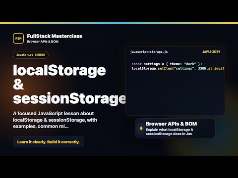 Localstorage Sessionstorage Explained Fullstack Masterclass Javascript Course