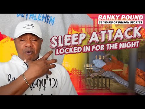 Sleep Attack In PRISON! ONE of my MOST BRUTAL Moments! (Part One)