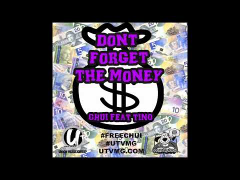 DONT forget the money   CHUI feat TINO #UnderDogg #FreeChu