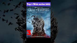 दुनियाके 5 सबसे ज्यादा देखेजनें बाला Webseries 😱🔥 || Top 5 popular web series 2021 #shorts