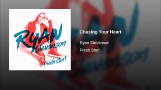 Chasing Your Heart