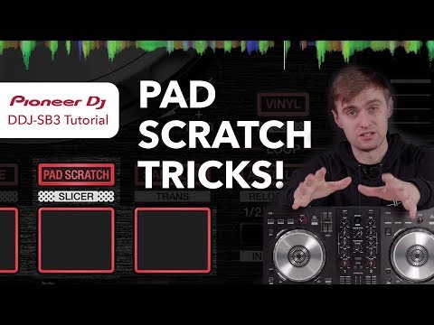 Pioneer DDJ SB3 Tutorial - Pad Scratch Tricks!