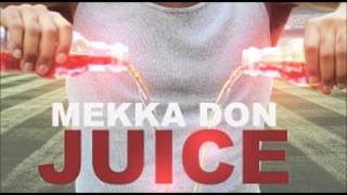 Mekka Don - Juice