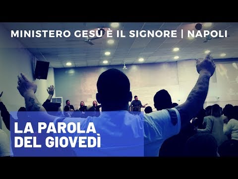 GESU' E' IL SIGNORE | NAPOLI - Past. Sergio Manzo - Messaggio del 20/02/2020