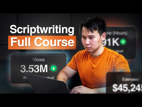 Beginner's Guide to YouTube Script Writing (4+ Hours)