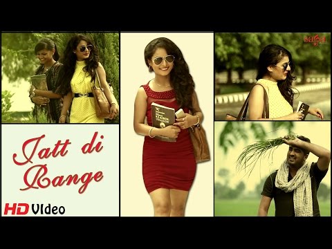 Gagan Sidhu - Jatt Di Range || Official Video || New Punjabi Songs 2014 || HD Video