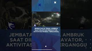 Download lagu Aktivitas Warga di Tegal Terganggu Usai Jembatan Ambruk Saat Dilintasi Eskavator mp3