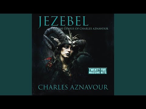 Intoxiqué – Charles Aznavour
