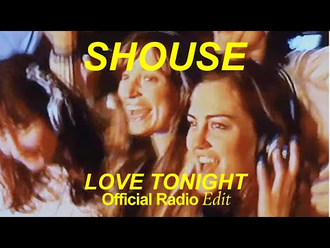 Shouse - Love Tonight