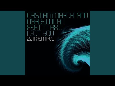 I Got You (feat. Max'C) (Cristian Marchi & Paolo Sandrini Violence Rework 2011)