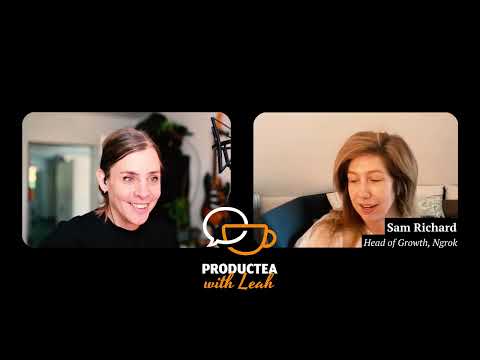 25: Sam Richard, Head of Growth ngrok, Self-serve, PLG Leader