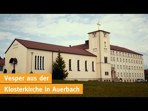 Vesper der Schulschwestern von Unserer Lieben Frau in Auerbach - 12.05.2024