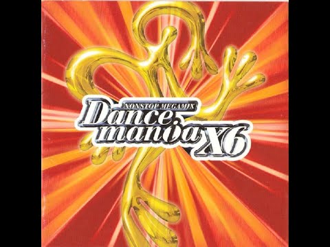 Dancemania X6 Nonstop Megamix / ダンスマニアX6ノンストップメガミックス