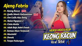 Download lagu Ajeng Febria - KEONG RACUN - GADIS MANIS KALIMANTAN || FULL ALBUM DANGDUT KOPLO mp3 Download lagu Ajeng Febria - KEONG RACUN - GADIS MANIS KALIMANTAN || FULL ALBUM DANGDUT KOPLO mp3
