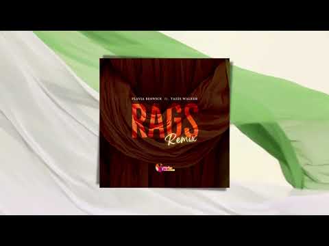 Rags Remix | Flavia Beswick ft. Tajaé Walker《Official Audio》