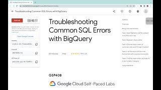 Troubleshooting Common SQL Errors with BigQuery || #qwiklabs || #gsp408 || [With Explanation🗣️]