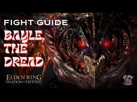 Bayle the Dread Boss Guide | Elden Ring Shadow of the Erdtree | Bayle The Dread Boss Fight