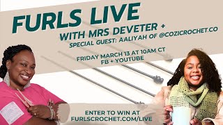 Furls Live with Mrs. Deveter & Aaliyah Young of Cozi Crochet Co.