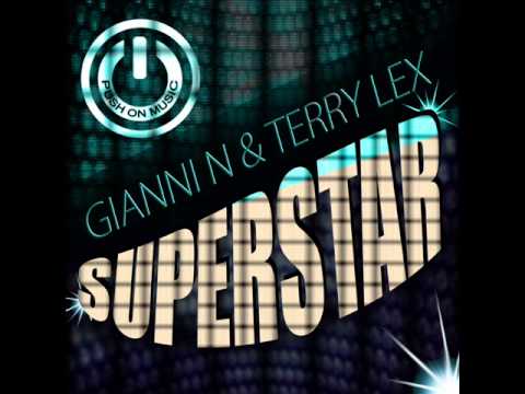 Gianni N & Terry Lex - Superstar(Original Mix)