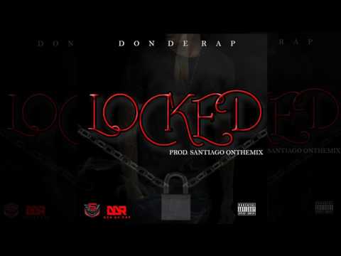 Don De Rap - LOCKED