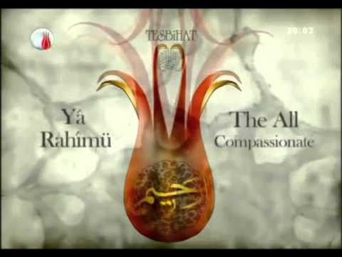 Esma-ul Husna (99 Beautiful name of Allah) from Turkish TV