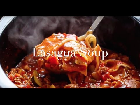 Recipe: Easy Slow Cooker Lasagna Soup – Hearty, Cheesy