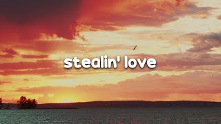 Leigh-Anne - Stealin' Love (Lyrics)