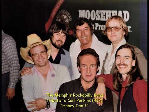 The Memphis Rockabilly Band tribute to Carl Perkins (RIP) "Honey Don't"