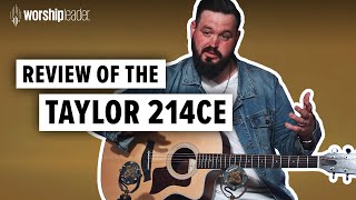 Taylor Guitar Review of the 214ce Acoustic with Zachery Smith