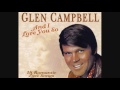 Glen Campbell - And I Love You So (2004) - Make It Easy on Yourself