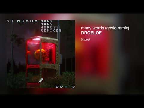 Video thumbnail for Many Words (GOSLO Remix)