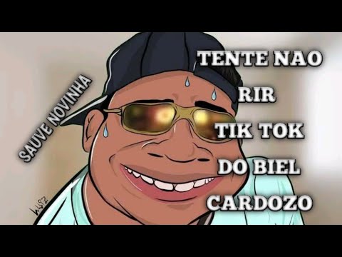 SAUVE NOVINHA, TENTE NAO RIR, TIK TOK DO BIEL CARDOZO