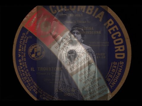 Soprano Celestina BONINSEGNA: Arias from Il Trovatore (1910)