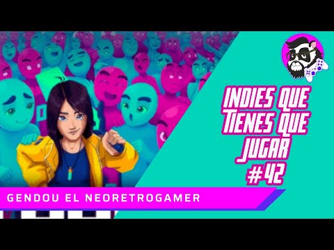Los mejores juegos indies que tienes que jugar Edición 42
