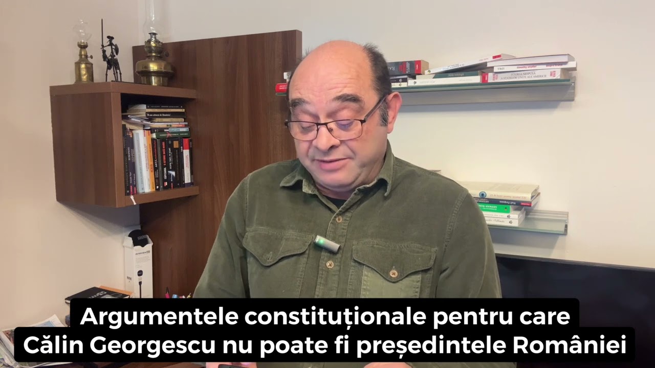 Constituția României: De ce nu poate fi Georgescu președinte
