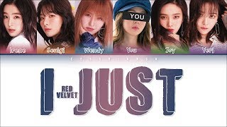 Red Velvet 「I Just」 [6 Members ver.] (Color Coded Lyrics Han|Rom|Eng)
