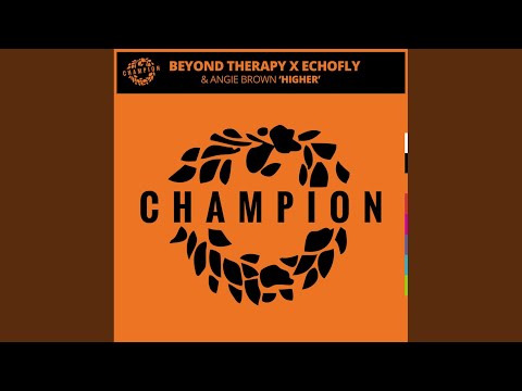 Higher (Beyond Therapy Extended Rave Mix)