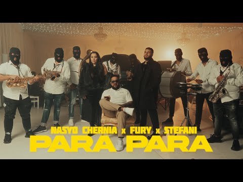 NASYO CHERNIA X FURY X STEFANI - PARA PARA / ПАРА ПАРА [OFFICIAL 2025 VIDEO]