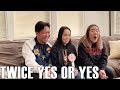 TWICE - Yes or Yes (Reaction Video) TWICE - Yes or Yes (Reaction Video)