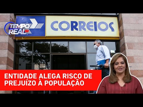 Correios: Justiça ordena que 80% dos funcionários continuem trabalhando durante greve | TEMPO REAL
