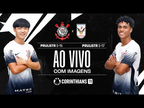 Corinthians x Terceiro Milênio | Paulistão Sub-15 e Sub-17 | AO VIVO COM IMAGENS